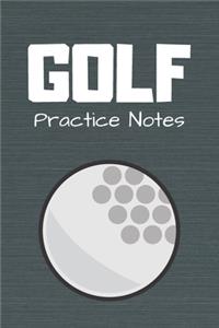 Golf Practice Notes