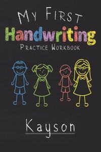 My first Handwriting Practice Workbook Kayson