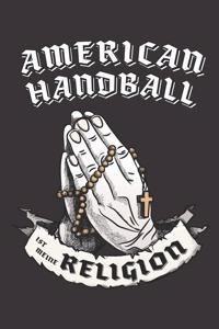 American Handball Ist Meine Religion