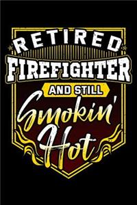 Retired Firefighter And Still Smokin' Hot
