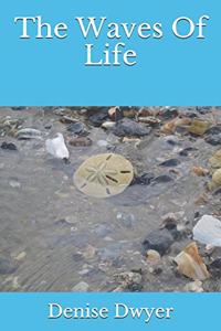 The Waves Of Life