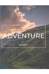 Your Adventure Awaits