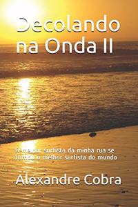 Decolando na Onda II