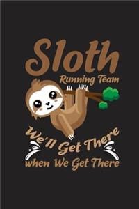 Sloth Running Team We'll Get There When We Get There