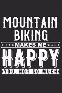 Mountain Biking Makes Me Happy