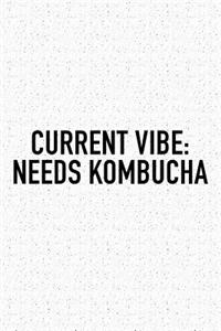 Current Vibe