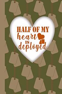Half of My Heart Is Deployed