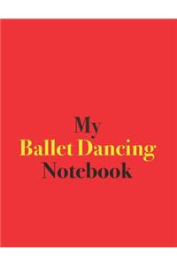 My Ballet Dancing Notebook