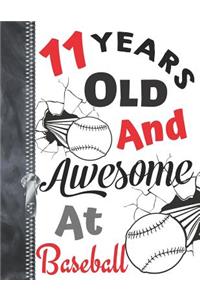 11 Years Old and Awesome at Baseball