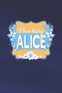 I Love Being Alice
