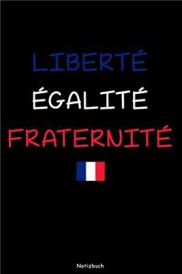 Liberté Égalité Fraternité