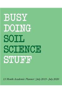 Busy Doing Soil Science Stuff