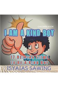 I Am A Kind Boy
