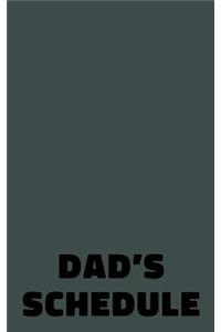 Dad's Schedule