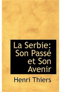La Serbie