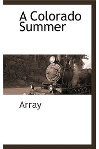 A Colorado Summer