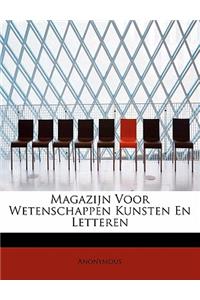 Magazijn Voor Wetenschappen Kunsten En Letteren