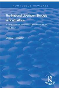 National Liberation Struggle in South Africa