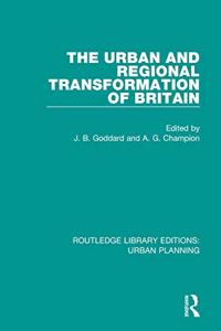 Urban and Regional Transformation of Britain