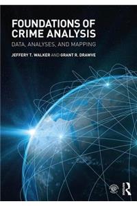 Foundations of Crime Analysis