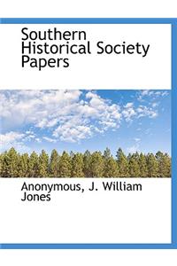 Southern Historical Society Papers, Volume 8