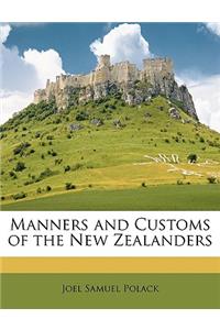 Manners and Customs of the New Zealanders