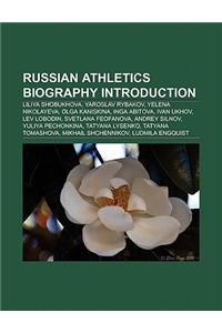 Russian Athletics Biography Introduction