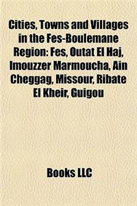 Cities, Towns and Villages in the Fes-Boulemane Region