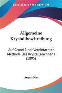 Allgemeine Krystallbeschreibung