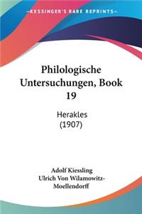 Philologische Untersuchungen, Book 19: Herakles (1907)