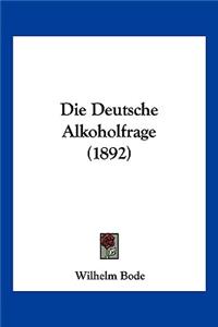 Deutsche Alkoholfrage (1892)