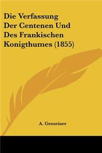 Verfassung Der Centenen Und Des Frankischen Konigthumes (1855)