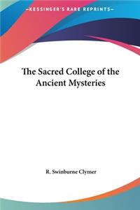 The Sacred College of the Ancient Mysteries