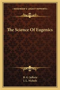 Science Of Eugenics