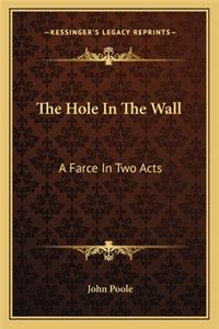 The Hole in the Wall