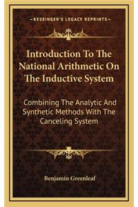 Introduction to the National Arithmetic on the Inductive System