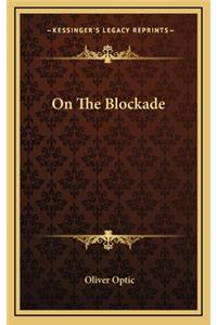On the Blockade