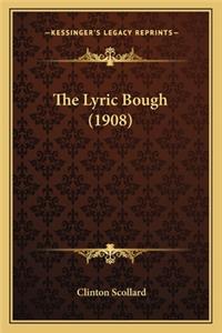 Lyric Bough (1908)