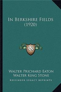 In Berkshire Fields (1920)