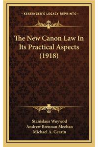 The New Canon Law in Its Practical Aspects (1918)