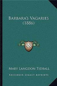 Barbara's Vagaries (1886)