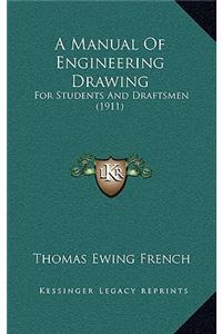 A Manual Of Engineering Drawing