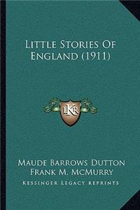 Little Stories Of England (1911)