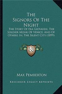 The Signors Of The Night