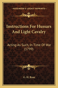 Instructions For Hussars And Light Cavalry