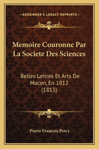 Memoire Couronne Par La Societe Des Sciences