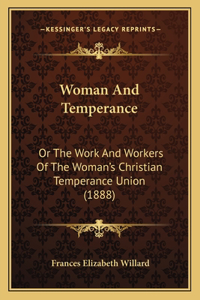 Woman And Temperance