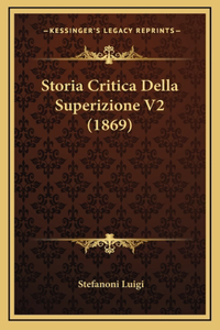 Storia Critica Della Superizione V2 (1869)