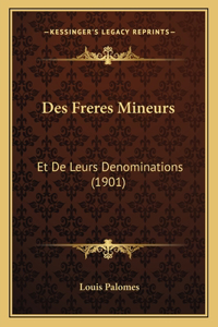 Des Freres Mineurs