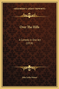 Over The Hills